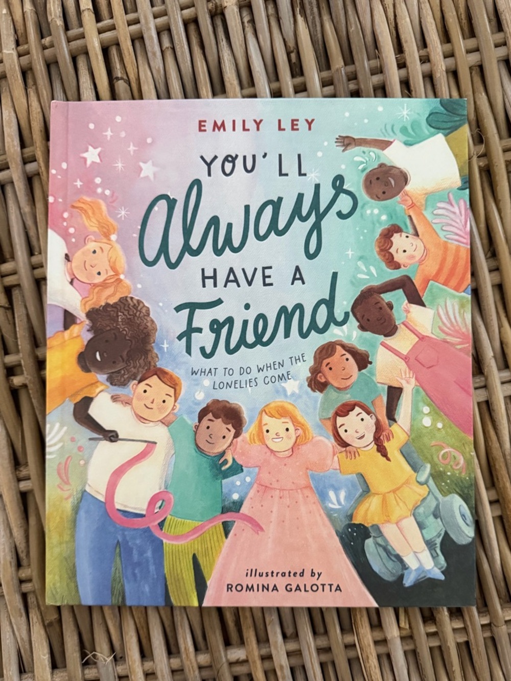New - You’ll Always Have a Friend by Emily Ley - Kid's/ Children's Picture Book